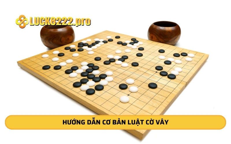 Hướng dẫn cơ bản luật cờ vây