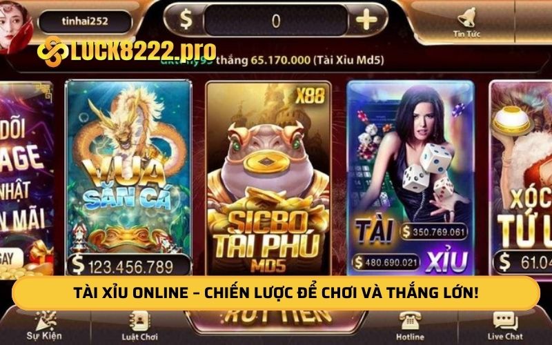 Tài Xỉu Online – Mách Bạn Chiến Lược Chơi Thắng Lớn 2024