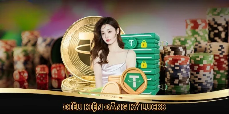 Đăng Ký LUCK8 – Chưa Đến 2 Phút Sở Hữu Tài Khoản Cược